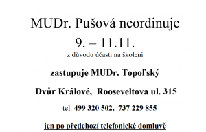 MUDr. Pušová neordinuje 9. - 11. 11. 2022 1